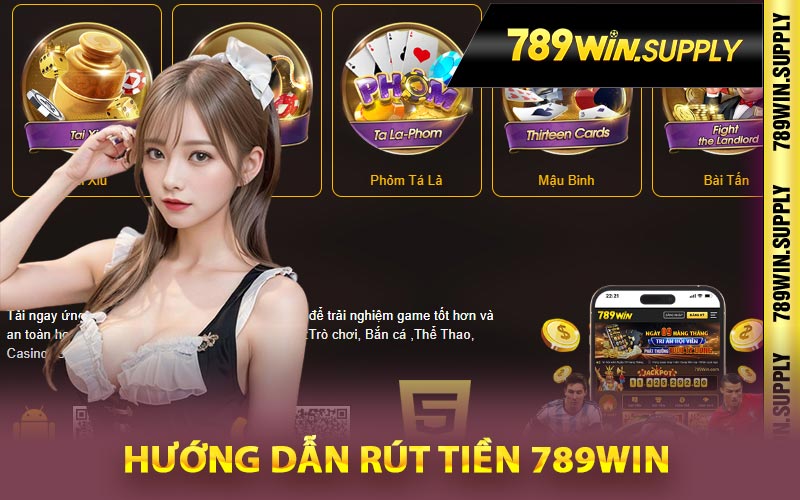 Hướng Dẫn Rút Tiền 789Win Khi Thắng Tiền Cá Cược 2 Hướng Dẫn Rút Tiền 789Win
